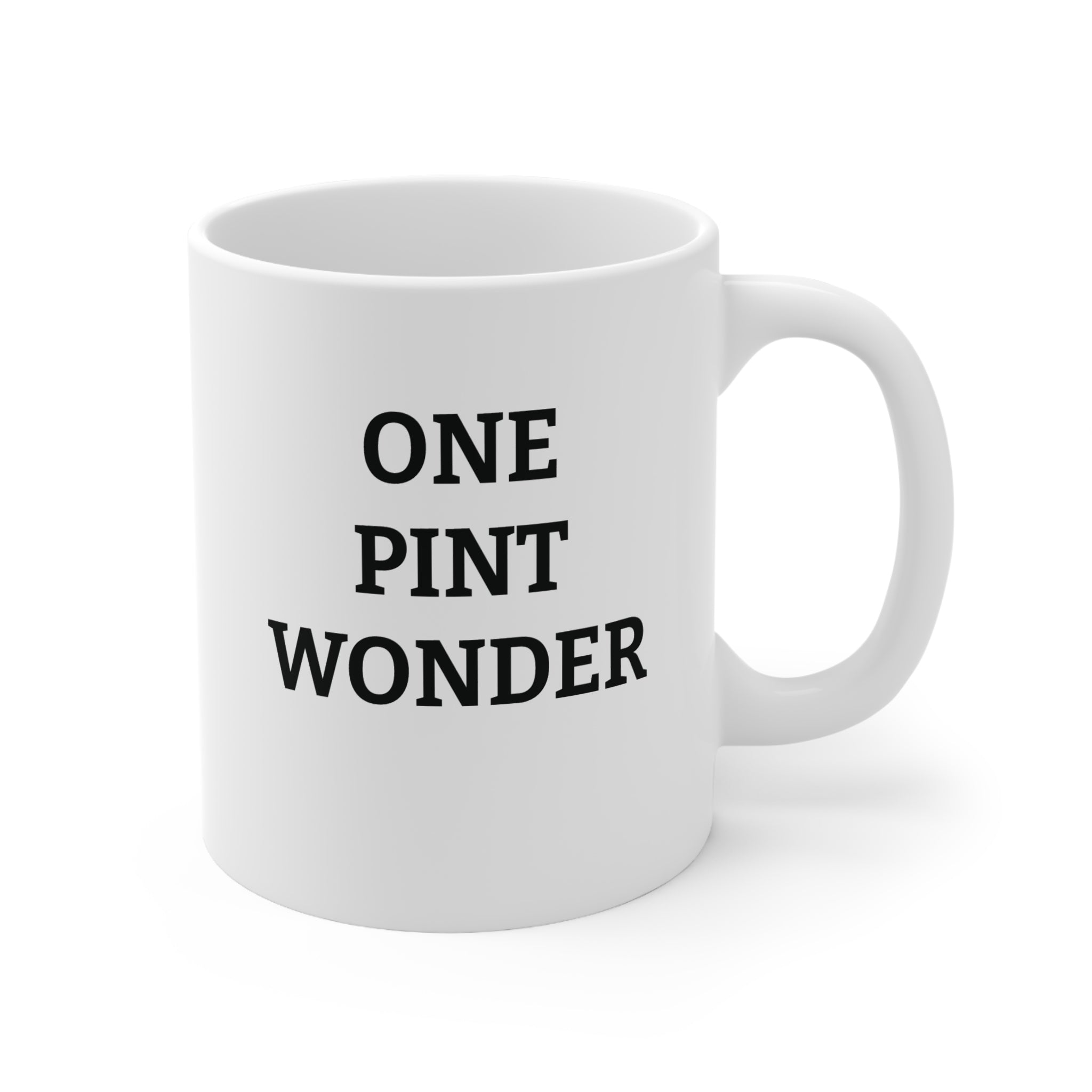 One Pint Wonder Mug – Funny Drinking Mug